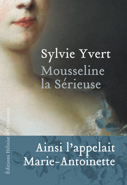 Sylvie Yvert - Mousseline la sérieuse